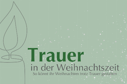Umgang mit Trauer zu Weihnachten